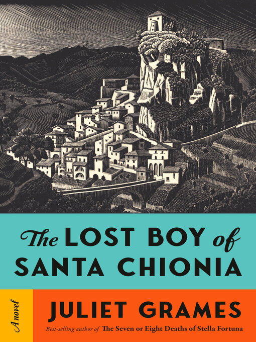 Title details for The Lost Boy of Santa Chionia by Juliet Grames - Available